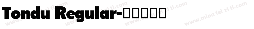 Tondu Regular字体转换